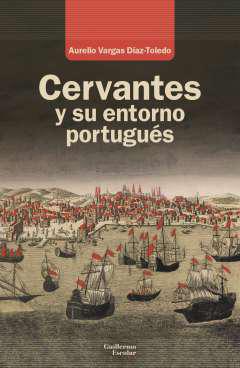 Cervantes y su entorno portugus
