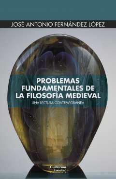 Problemas fundamentales de la filosofa medieval