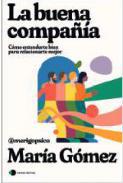 La buena compañía