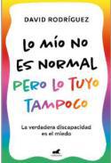Lo mo no es normal, pero lo tuyo tampoco