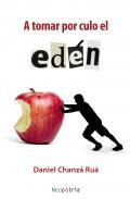 A tomar por culo el Edn