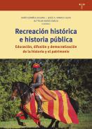 Recreacin histrica e historia pblica