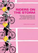 Riders on the storm