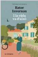 I la vida va d'això