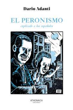El peronismo explicado a los espaoles