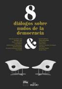 8 diálogos sobre nudos de la democracia