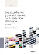 Los expedientes y procedimientos de Jurisdiccin Voluntaria