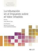 La tributacin en el Impuesto sobre el Valor Aadido