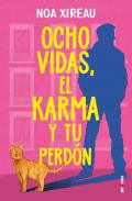 Ocho vidas, el karma y tu perdn