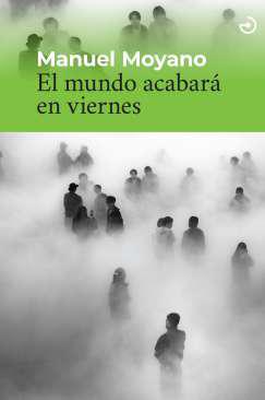 El mundo acabar en viernes