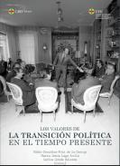 Los valores de la Transicin poltica en el tiempo presente