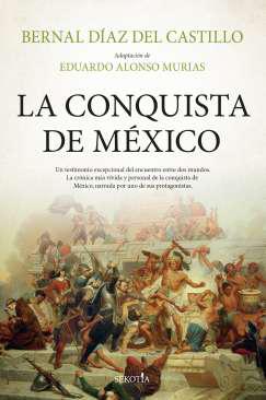 La conquista de Mxico
