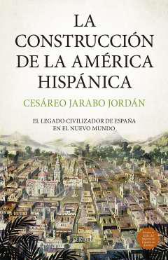 La construccin de la Amrica Hispnica