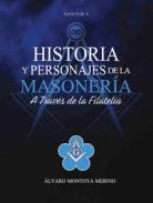 Historia y personajes de la masonera a travs de la filatelia