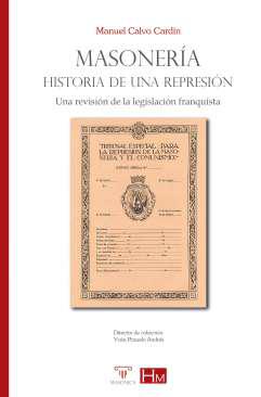 Masonera, historia de una represin