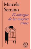 El albergue de las mujeres tristes