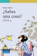 Sabes una cosa?