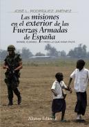 Las misiones en el exterior de las Fuerzas Armadas de Espaa