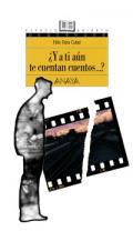 Y a ti an te cuentan cuentos--?