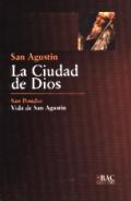 La ciudad de Dios / Vida de San Agustn