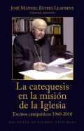 La catequesis en la misin de la Iglesia