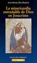 La misericordia entraable de Dios en Jesucristo