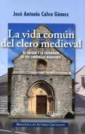 La vida comn del clero medieval