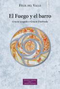 El fuego y el barro