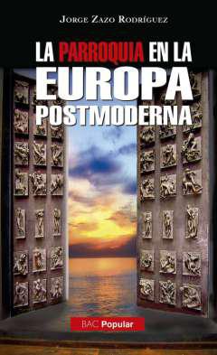 La parroquia en la Europa postmoderna