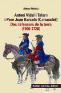 Antoni Vidal i Talarn i Pere Joan Barcel (Carrasclet)