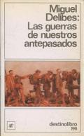 Las guerras de nuestros antepasados