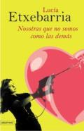 Nosotras que no somos como las dems