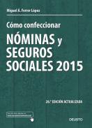 Cmo confeccionar nminas y seguros sociales 2015