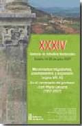 Movimientos migratorios, asentamientos y expansin (siglos VII-XI) en el centenario del profesor Jos Mara Lacarra 

(1907-2007)