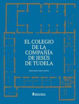 El Colegio de la Compaa de Jess de Tudela