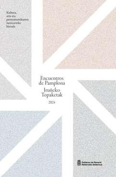 Encuentros de Pamplona / IruekoTopaketak 2024