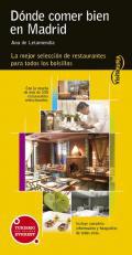 Dnde comer bien en Madrid
