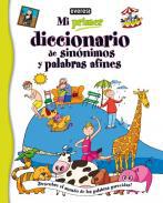 Mi primer diccionario de sinnimos y palabras afines