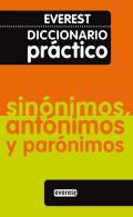 Diccionario prctico sinnimos, antnimos y parnimos