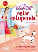 Estar estupenda