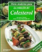 Dieta moderna para la reduccin del colesterol en la sangre