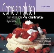 Come sin gluten y disfruta