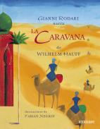 Gianni Rodari narra La caravana de Wilhelm Hauff