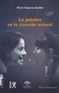 La palabra en la creacin actoral