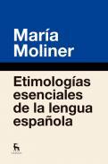 Etimologas esenciales de la lengua espaola