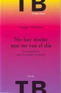 No hay noche que no vea el da