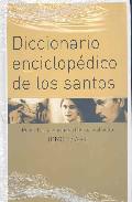 Diccionario enciclopdico de los santos