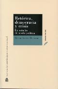 Retrica, democracia y crisis