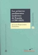 Los primeros parlamentos modernos de Espaa (1780-1823)
