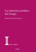 La intrusin jurdica del riesgo